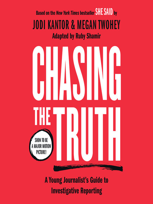 Title details for Chasing the Truth by Jodi Kantor - Available